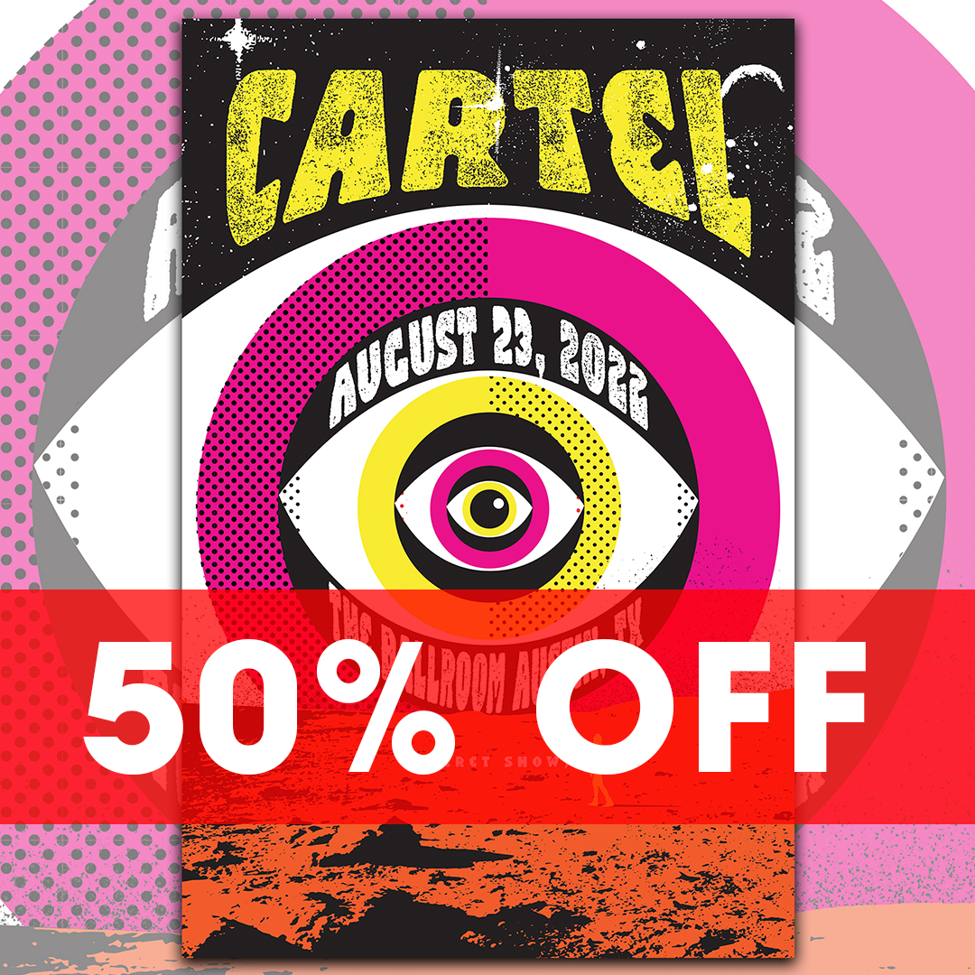 Cartel - Austin, TX, The Ballroom - "Secret Show" - Show Poster 8/23